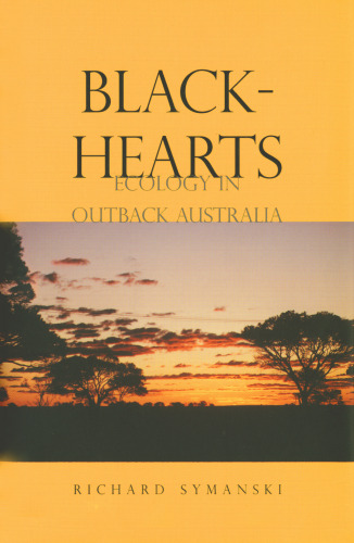 ﻿Blackhearts: Ecology in Outback Australia