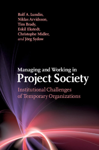 مدیریت و کار در انجمن پروژه ها: چالش های نهادی سازمان های موقت
