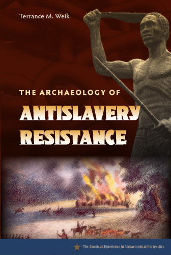 ﻿باستان شناسی مقاومت ضد برده داری