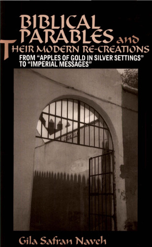 ﻿تمثیل های کتاب مقدس و بازآفرینی های مدرن آنها: از 