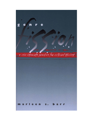 ﻿شکافت ژانر: تمرین گفتمانی جدید برای مطالعات فرهنگ