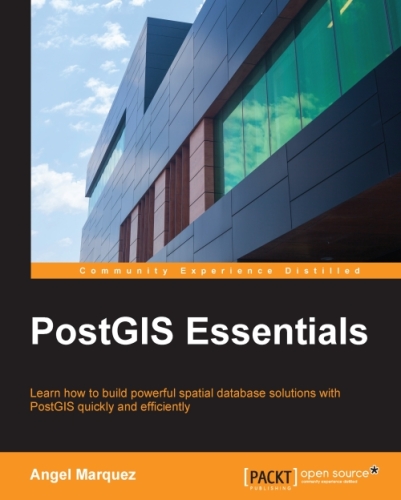 ﻿Essentials PostGIS