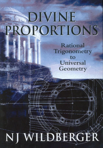 ﻿نسبت های الهی: مثلثات گویا به هندسه جهانی