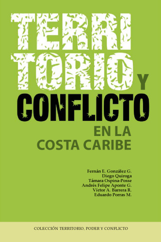 ﻿Territorio y Conflicco en la Costa Caribe