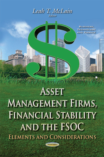 ﻿شرکت های مدیریت دارایی، ثبات مالی و FSOC: عناصر و ملاحظات