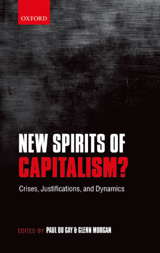 ﻿ارواح جدید سرمایه داری؟: بحران ها، توجیهات و پویایی ها