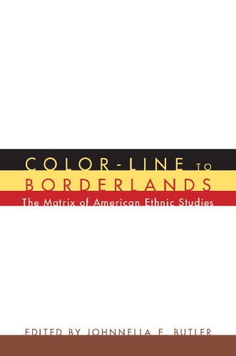 ﻿خط رنگ به سرزمین های مرزی: ماتریس مطالعات قومی آمریکا