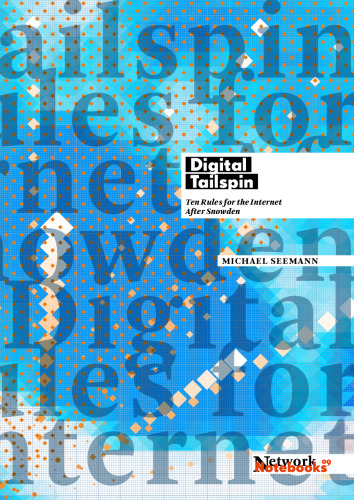 ﻿Digital Tailspin: ده قانون برای اینترنت پس از اسنودن