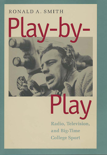 ﻿Play-by-Play: رادیو، تلویزیون و ورزش کالج بیگ تایم