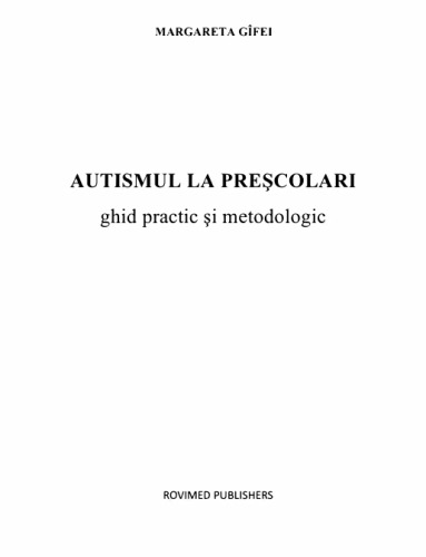 ﻿اوتیسم در کودکان پیش دبستانی. راهنمای عملی و روشمند