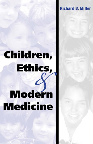 ﻿کودکان، اخلاق و پزشکی مدرن