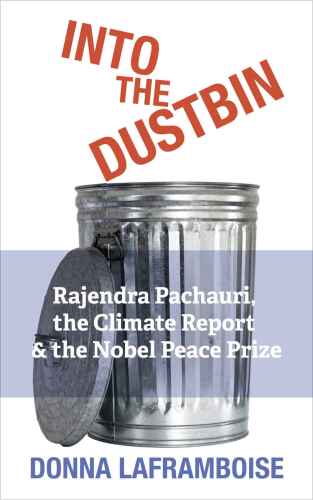 ﻿به زباله دان: راجندرا پاچائوری، گزارش آب و هوا و جایزه صلح نوبل