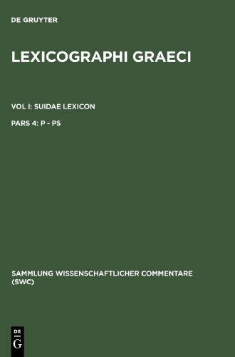 ﻿Lexicographi Graeci, جلد اول: Suidae Lexicon, Pars 4: P-Ps