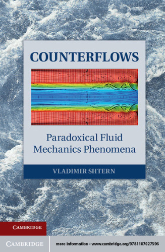 ﻿جریانهای متضاد: پدیده های مکانیک سیالات متناقض