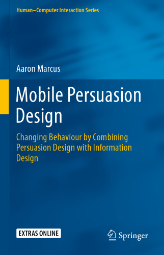 Design Persuasion Mobile: تغییر رفتار با ترکیب طراح احترام با طراحی اطلاعات