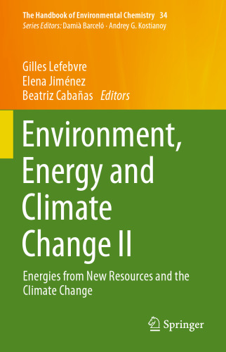 محیط زیست ، انرژی و تغییر آب و هوا II: انرژی از منابع جدید و تغییرات آب و هوا