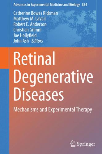 بیماری های تخریب پذیر Retinal: مکانیسم ها و آزمایش تجربی