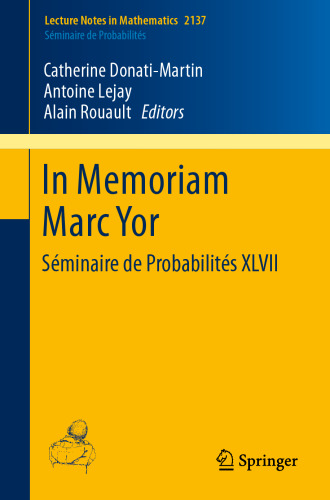 ﻿In Memoriam Marc Yor - Seminaire de Probabilités XLVII