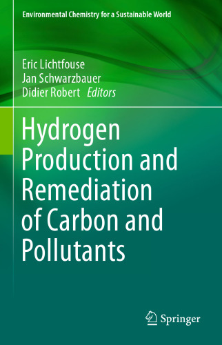 ﻿تولید هیدروژن و اصلاح کربن و آلاینده ها