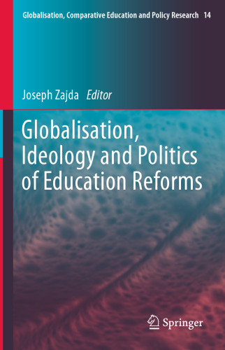 ﻿جهانی شدن، ایدئولوژی و سیاست اصلاحات آموزش و پرورش