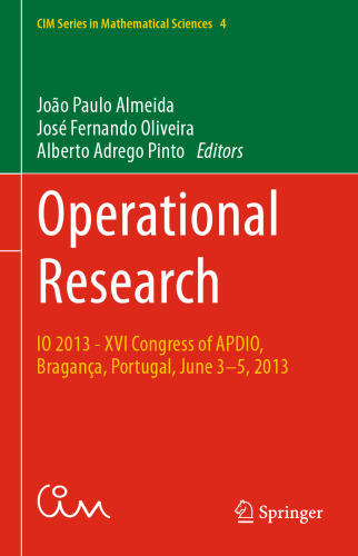 تحقیقات عملیاتی: IO 2013 - کنگره شانزدهم APDIO ، Bragança ، پرتغال ، 3-5 ژوئن 2013