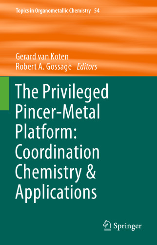 Platform Pincer-Metal Privileged: شیمی و برنامه های هماهنگی