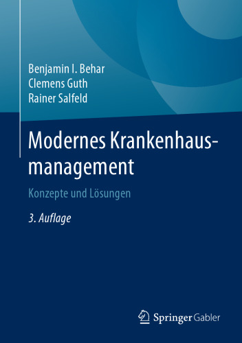 ﻿مدیریت بیمارستان مدرن: مفاهیم و راه حل ها