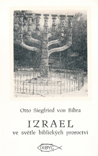 ﻿اسرائیل در پرتو پیشگویی های کتاب مقدس: 5 سخنرانی