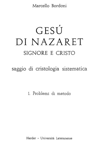 عیسی ناصری لرد و مسیح. مقاله نظام شناسی مسیحی. مشکلات روش