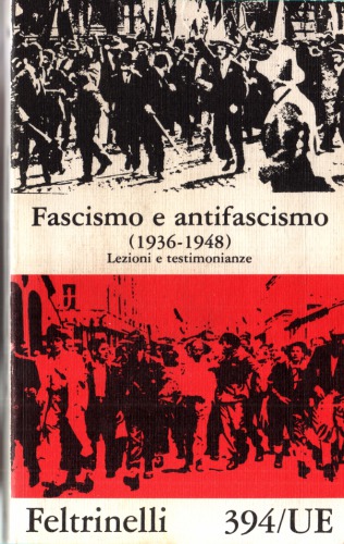 فاشیسم و ​​ضد فاشیسم. سخنرانی ها و توصیفات (1948-1936)