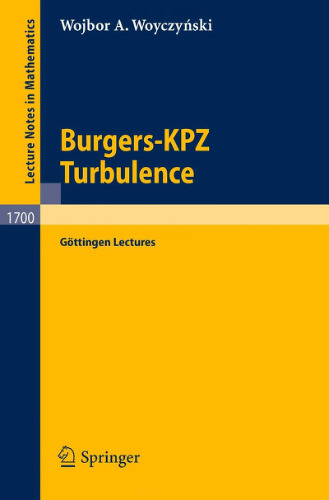 ﻿Burgers-KPZ Turbulence: Göttingen Lectures