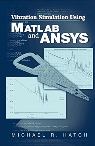 ﻿شبیه سازی ارتعاش با استفاده از MATLAB و ANSYS