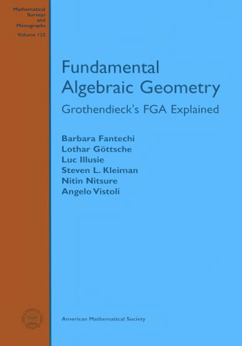 ﻿هندسه جبری بنیادی. Grothendieck'a FGA توضیح داد