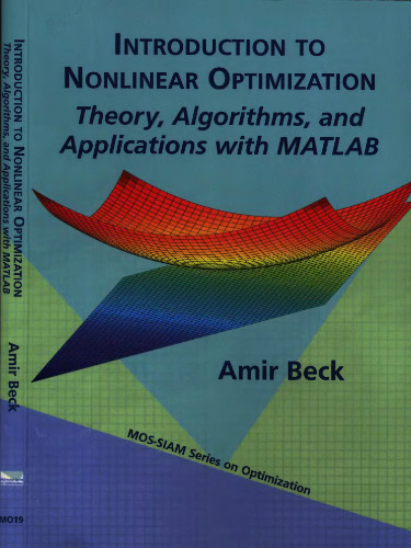 ﻿مقدمه ای در بهینه سازی غیرخطی: نظریه ، الگوریتم ها و برنامه ها با MATLAB