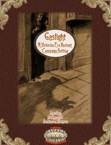 ﻿Savage Worlds: Gaslight - تنظیمات کمپین فانتزی دوران ویکتوریا