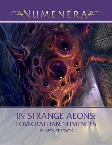 Numenera: در Aeons عجیب: Lovecraftian Numenera