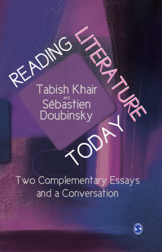 ﻿خواندن ادبیات امروز: دو مقاله مکمل و یک گفتگو