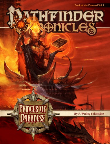 ﻿Pathfinder Chronicles: Book of the Damned - جلد 1: Princes of Darkness