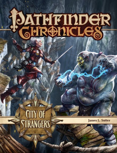 ﻿Pathfinder Chronicles: City of Strangers