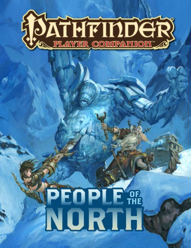 ﻿Pathfinder Player Companion: People of the North