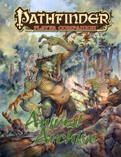 ﻿Pathfinder Player Companion: Animal Archive