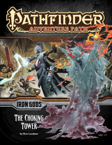 ﻿Pathfinder Adventure Path #87: The Choking Tower (Iron Gods 3 از 6)