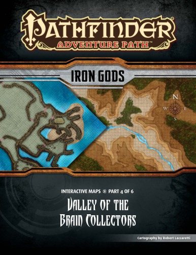 ﻿Pathfinder Adventure Path #88: Valley of the Brain Collectors (Iron Gods 4 of 6) نقشه ها