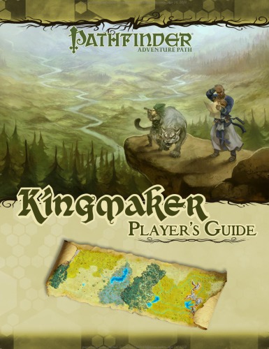 ﻿Pathfinder Adventure Path: Kingmaker Player's Guide