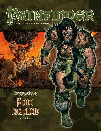 ﻿Pathfinder Adventure Path #34: Blood for Blood (Kingmaker 4 of 6)