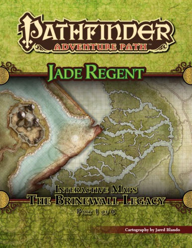 ﻿Pathfinder Adventure Path #49: The Brinewall Legacy (Jade Regent 1 از 6) نقشه های تعاملی