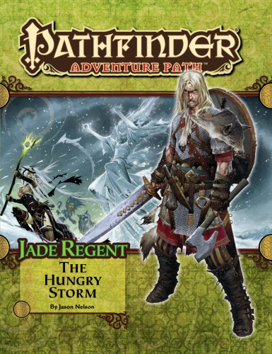 ﻿Pathfinder Adventure Path #51: The Hungry Storm (جید ریجنت 3 از 6)