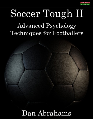 ﻿Soccer Tough 2: تکنیک های پیشرفته روانشناسی فوتبالیست ها