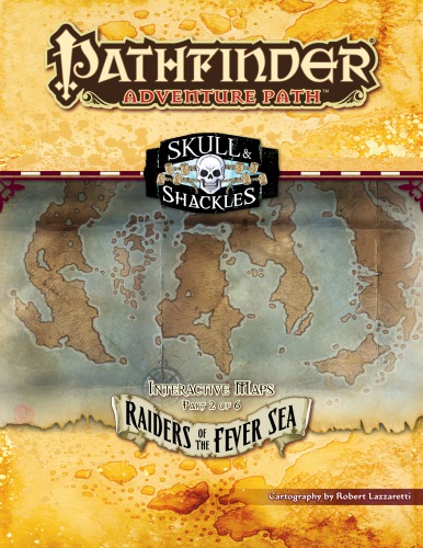 ﻿Pathfinder Adventure Path #56: Raiders of the Fever Sea (جمجمه