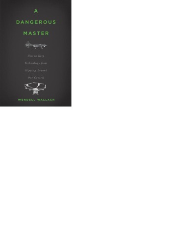 ﻿یک استاد خطرناک: چگونه از خارج شدن فناوری از کنترل ما جلوگیری کنیم